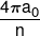 \frac{{4\pi {a_0}}}{n}