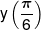 y\left( {\frac{\pi }{6}} \right)