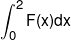 \int_0^2 {F(x)dx} 