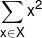 \sum\limits_{x \in X} {{x^2}} 