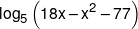 {\log _5}\left( {18x - {x^2} - 77} \right)