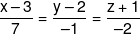 \frac{{x - 3}}{7} = \frac{{y - 2}}{{ - 1}} = \frac{{z + 1}}{{ - 2}}