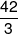 \frac{{42}}{3}