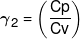 {\gamma _2} = \left( {\frac{{Cp}}{{Cv}}} \right)