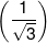 \left( {\frac{1}{{\sqrt 3 }}} \right)