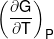 {\left( {\frac{{\partial G}}{{\partial T}}} \right)_P}