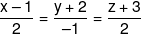 \frac{{x - 1}}{2} = \frac{{y + 2}}{{ - 1}} = \frac{{z + 3}}{2}