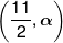 \left( {\frac{{11}}{2},\alpha } \right)