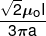 \frac{{\sqrt 2 {\mu _o}I}}{{3\pi a}}
