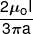 \frac{{2{\mu _o}I}}{{3\pi a}}