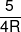 \frac{5}{{4R}}