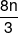 \frac{{8n}}{3}