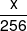 \frac{x}{{256}}