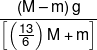 \frac{{\left( {M - m} \right)g}}{{\left[ {\left( {\frac{{13}}{6}} \right)M + m} \right]}}
