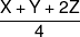 \frac{{X + Y + 2Z}}{4}